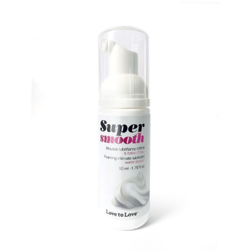 Super Smooth - Mousse Lubrifiante - Love to Love - Sexualite lubrifiant